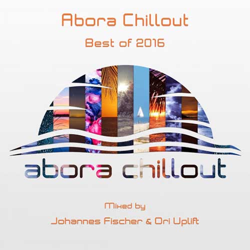 Cover for Johannes Fischer & Ori Uplift - Abora Chillout - Best Of 2016 - 2017