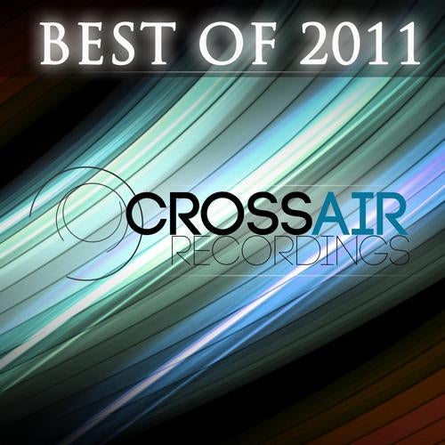 Cover for Vlad Vizitiu - CrossAIR Recordings - Best Of 2011 - 2011