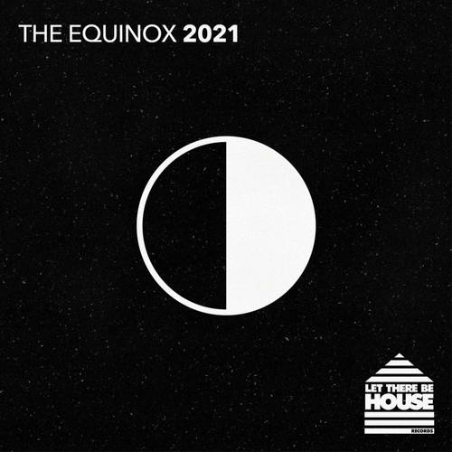 Cover for Glen Horsborough - Let There Be House - The Equinox 2021 - 2021