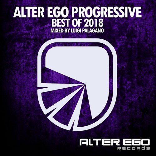 Cover for Luigi Palagano - Alter Ego Progressive - Best Of 2018 - 2018