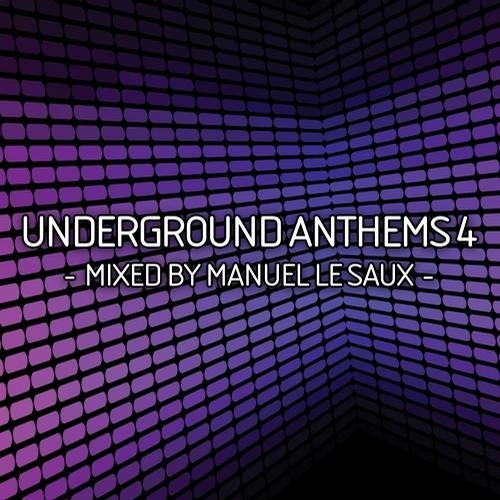 Cover for Manuel Le Saux - Underground Anthems Vol. 4 - 2011