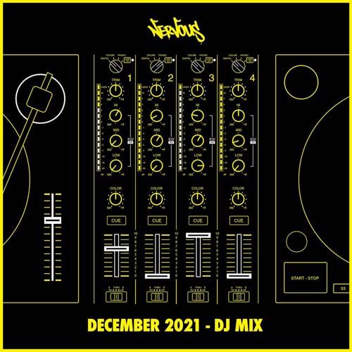 Cover for Nervous - December 2021 - DJ Mix - 2021
