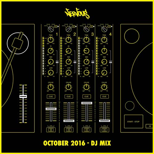 Cover for Nervous - October 2016 - DJ Mix - 2016