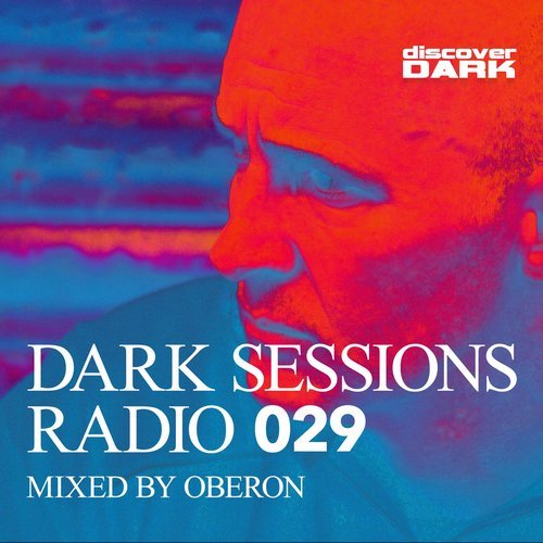 Cover for Oberon - Dark Sessions Radio 029 - 2017