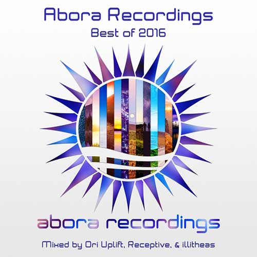 Cover for Ori Uplift, Receptive & Illitheas - Abora Recordings - Best Of 2016 - 2017