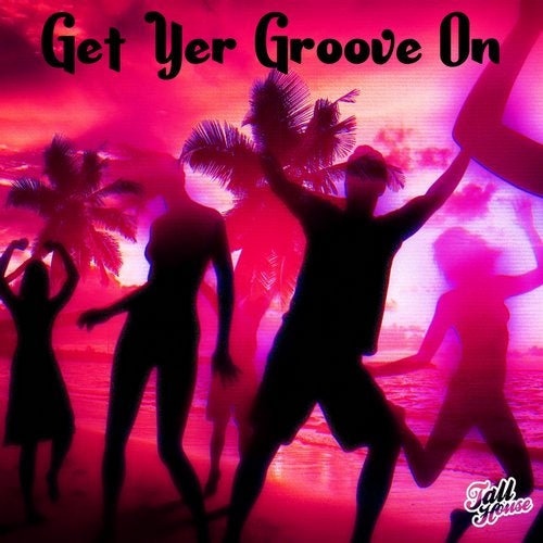 Cover for Paul Parsons - Get Yer Groove On - 2019