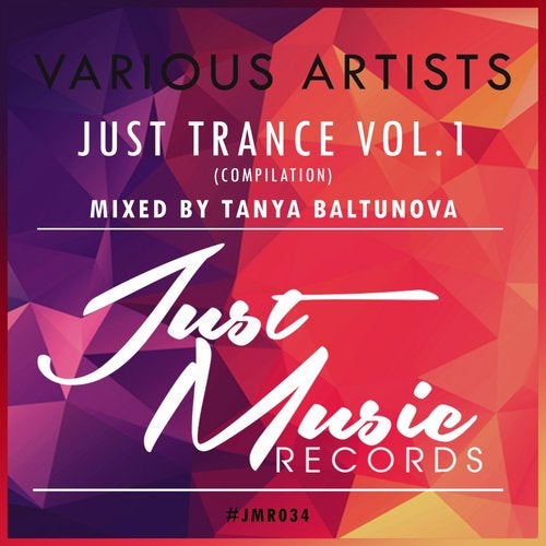 Cover for Tanya Baltunova - Just Music Records - Just Trance Vol. 1 - 2016