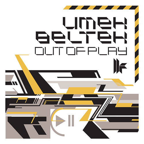 Cover for Umek & Beltek - Out Of Play - 2011